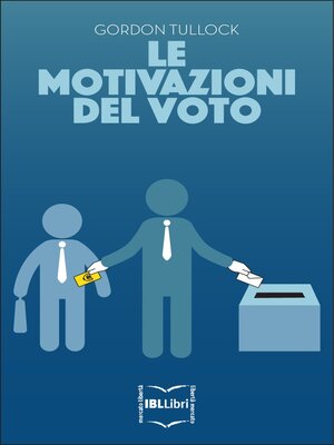 cover image of Le motivazioni del voto